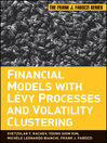 Financial Models with Levy Processes and Volatility Clustering (eBook): Frank J. Fabozzi Series, Book 187